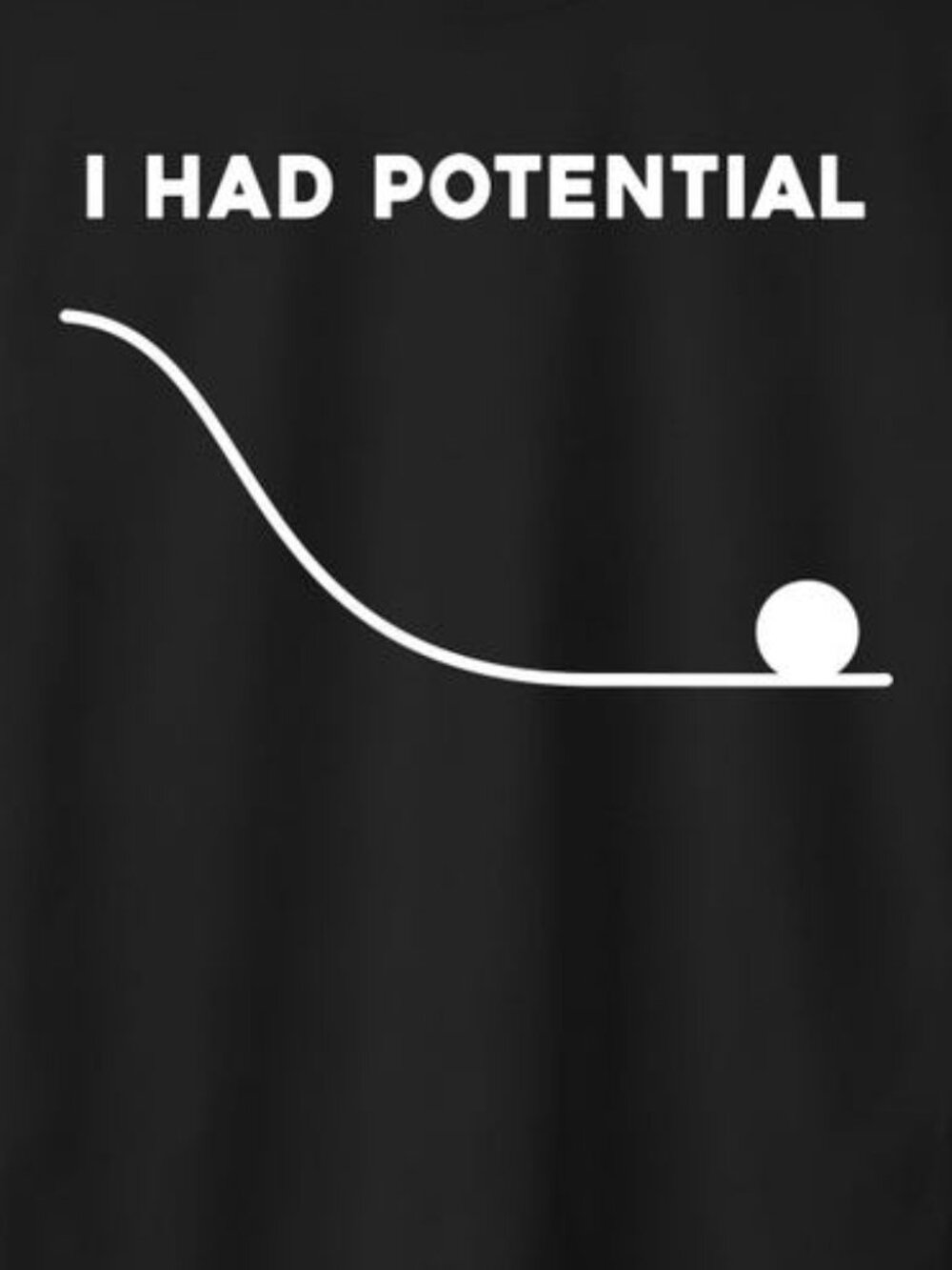 I Had Potential Shirt, Project Hail Mary t-shirt 261 - Picture 2 of 5